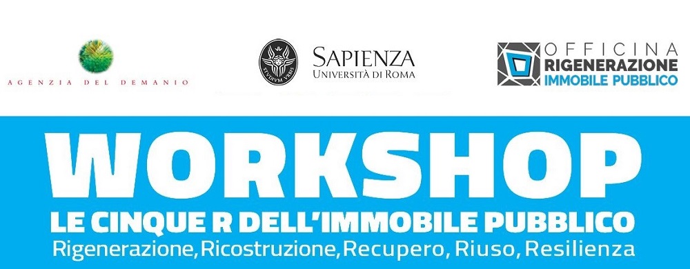 Workshop Cinque R dell'Immobiliare pubblico Workshop Cinque R dell'Immobiliare pubblico